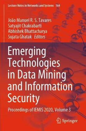 Tavares / Ghatak / Chakrabarti |  Emerging Technologies in Data Mining and Information Security | Buch |  Sack Fachmedien