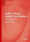 Kelkar |  India's Private Health Care Delivery | Buch |  Sack Fachmedien