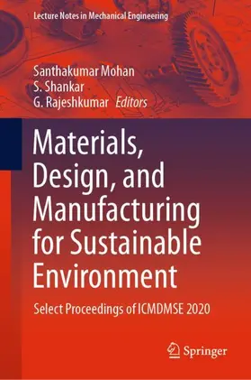 Mohan / Rajeshkumar / Shankar |  Materials, Design, and Manufacturing for Sustainable Environment | Buch |  Sack Fachmedien