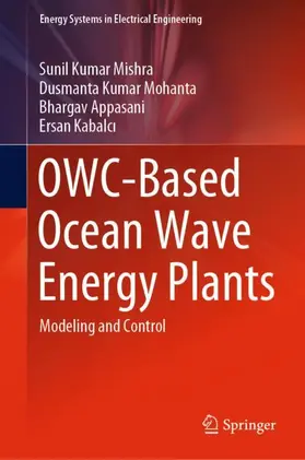 Mishra / Kabalci / Mohanta | OWC-Based Ocean Wave Energy Plants | Buch | 978-981-1598-48-7 | sack.de