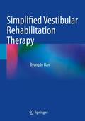 Han |  Simplified Vestibular Rehabilitation Therapy | Buch |  Sack Fachmedien