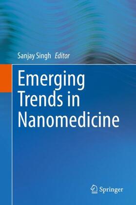 Singh | Emerging Trends in Nanomedicine | Buch | 978-981-1599-19-4 | sack.de