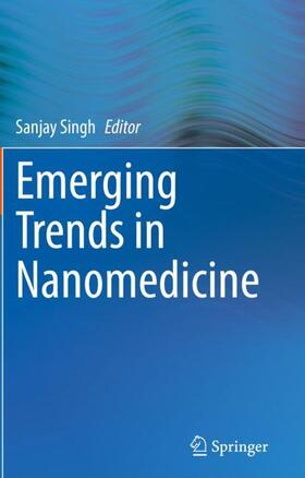 Singh | Emerging Trends in Nanomedicine | Buch | 978-981-1599-22-4 | sack.de