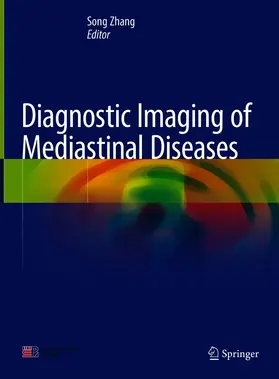 Zhang |  Diagnostic Imaging of Mediastinal Diseases | eBook | Sack Fachmedien