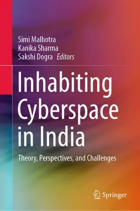 Malhotra / Sharma / Dogra |  Inhabiting Cyberspace in India | Buch |  Sack Fachmedien