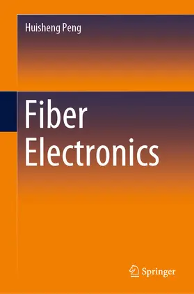 Peng | Fiber Electronics | E-Book | www.sack.de