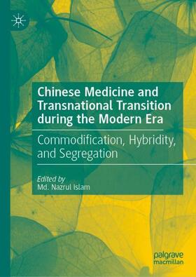 Islam |  Chinese Medicine and Transnational Transition during the Modern Era | Buch |  Sack Fachmedien