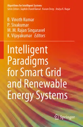 Vinoth Kumar / Vijayakumar / Sivakumar |  Intelligent Paradigms for Smart Grid and Renewable Energy Systems | Buch |  Sack Fachmedien