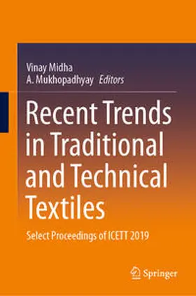 Midha / Mukhopadhyay |  Recent Trends in Traditional and Technical Textiles | eBook | Sack Fachmedien