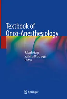 Garg / Bhatnagar | Textbook of Onco-Anesthesiology | E-Book | sack.de