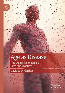 Fletcher |  Age as Disease | Buch |  Sack Fachmedien