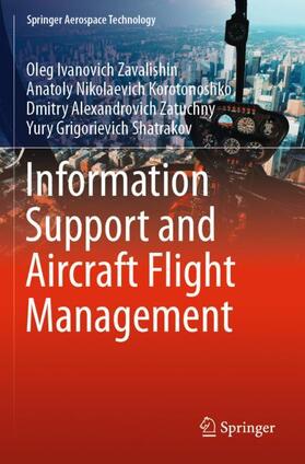 Zavalishin / Shatrakov / Korotonoshko |  Information Support and Aircraft Flight Management | Buch |  Sack Fachmedien