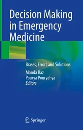 Raz / Pouryahya |  Decision Making in Emergency Medicine | eBook | Sack Fachmedien