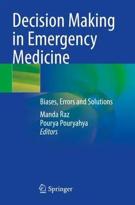 Raz / Pouryahya |  Decision Making in Emergency Medicine | Buch |  Sack Fachmedien