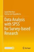 Djajadikerta / Mat Roni |  Data Analysis with SPSS for Survey-based Research | Buch |  Sack Fachmedien