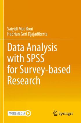 Djajadikerta / Mat Roni | Data Analysis with SPSS for Survey-based Research | Buch | 978-981-1601-95-8 | sack.de