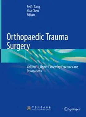 Tang / Chen |  Orthopaedic Trauma Surgery | eBook | Sack Fachmedien