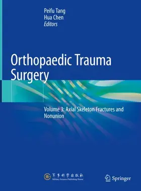 Chen / Tang |  Orthopaedic Trauma Surgery | Buch |  Sack Fachmedien