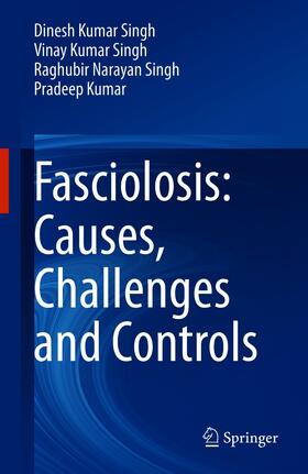 Singh / Kumar | Fasciolosis: Causes, Challenges and Controls | E-Book | sack.de