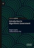 Pal / Gupta |  Introduction to Algorithmic Government | Buch |  Sack Fachmedien