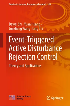 Shi / Huang / Wang | Event-Triggered Active Disturbance Rejection Control | E-Book | sack.de
