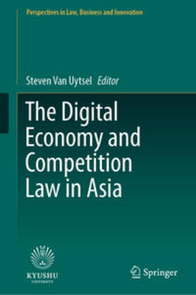Van Uytsel | The Digital Economy and Competition Law in Asia | E-Book | sack.de