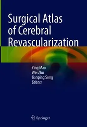 Mao / Zhu / Song |  Surgical Atlas of Cerebral Revascularization | eBook | Sack Fachmedien
