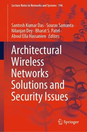 Das / Samanta / Hassanien |  Architectural Wireless Networks Solutions and Security Issues | Buch |  Sack Fachmedien
