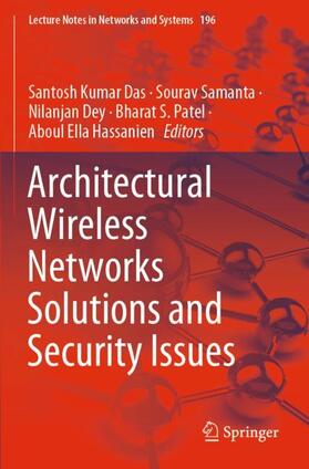 Das / Samanta / Hassanien |  Architectural Wireless Networks Solutions and Security Issues | Buch |  Sack Fachmedien