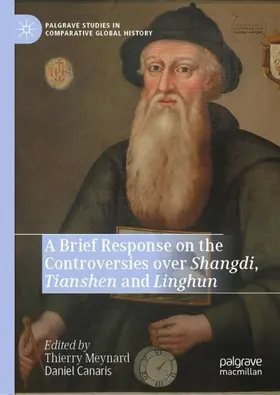 Canaris / Meynard | A Brief Response on the Controversies over Shangdi, Tianshen and Linghun | Buch | 978-981-16-0450-8 | sack.de