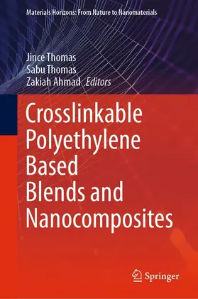 Thomas / Ahmad | Crosslinkable Polyethylene Based Blends and Nanocomposites | E-Book | sack.de
