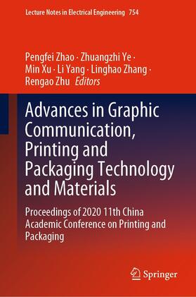Zhao / Ye / Xu | Advances in Graphic Communication, Printing and Packaging Technology and Materials | E-Book | sack.de