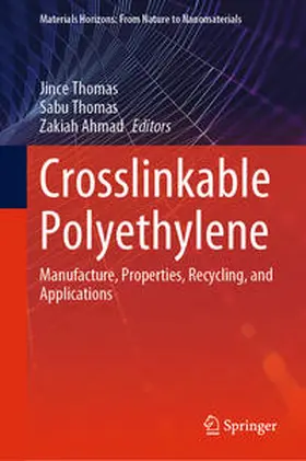 Thomas / Ahmad | Crosslinkable Polyethylene | E-Book | sack.de
