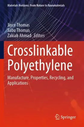Thomas / Ahmad |  Crosslinkable Polyethylene | Buch |  Sack Fachmedien