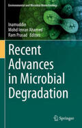 Inamuddin / Ahamed / Prasad |  Recent Advances in Microbial Degradation | eBook | Sack Fachmedien
