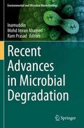 Inamuddin / Prasad / Ahamed |  Recent Advances in Microbial Degradation | Buch |  Sack Fachmedien