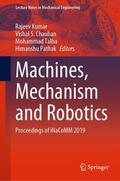 Kumar / Chauhan / Talha |  Machines, Mechanism and Robotics | Buch |  Sack Fachmedien