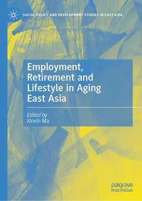 Ma | Employment, Retirement and Lifestyle in Aging East Asia | E-Book | www.sack.de