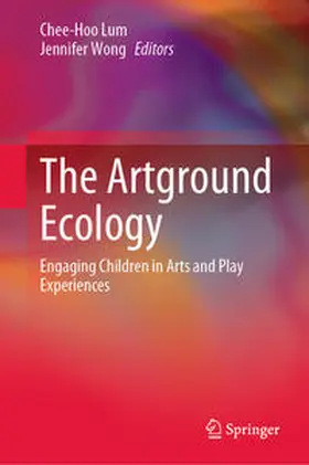 Lum / Wong | The Artground Ecology | E-Book | sack.de