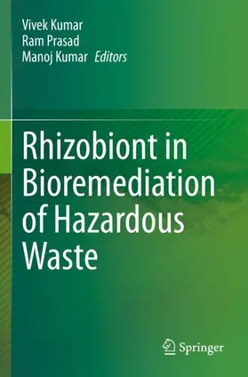 Kumar / Prasad |  Rhizobiont in Bioremediation of Hazardous Waste | Buch |  Sack Fachmedien