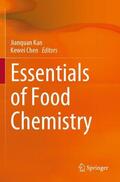 Chen / Kan |  Essentials of Food Chemistry | Buch |  Sack Fachmedien
