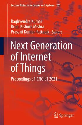 Kumar / Mishra / Pattnaik | Next Generation of Internet of Things | E-Book | sack.de