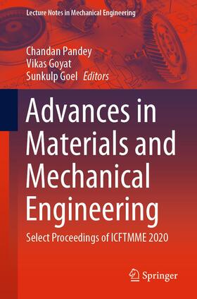 Pandey / Goel / Goyat |  Advances in Materials and Mechanical Engineering | Buch |  Sack Fachmedien
