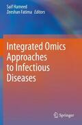 Fatima / Hameed |  Integrated Omics Approaches to Infectious Diseases | Buch |  Sack Fachmedien