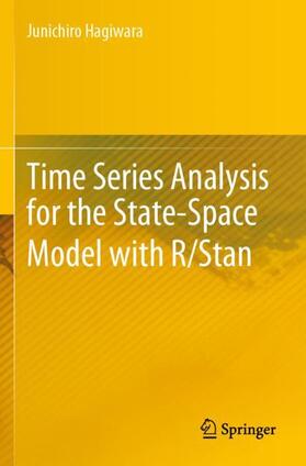 Hagiwara | Time Series Analysis for the State-Space Model with R/Stan | Buch | 978-981-1607-13-4 | sack.de