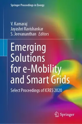 Kamaraj / Jeevananthan / Ravishankar |  Emerging Solutions for e-Mobility and Smart Grids | Buch |  Sack Fachmedien