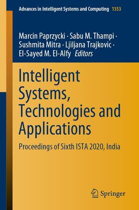 Paprzycki / Thampi / Mitra |  Intelligent Systems, Technologies and Applications | eBook | Sack Fachmedien