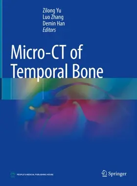 Yu / Zhang / Han |  Micro-CT of Temporal Bone | Buch |  Sack Fachmedien