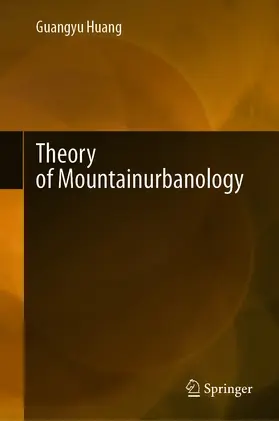 Huang |  Theory of Mountainurbanology | eBook | Sack Fachmedien