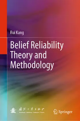 Kang | Belief Reliability Theory and Methodology | E-Book | www.sack.de